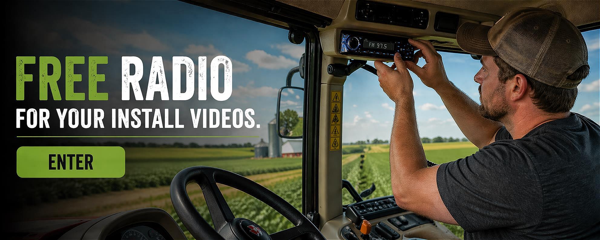 Enter the Tractor Radio Install Video Giveaway. Submit your farm tractor radio installation video and you could get your tractor radio purchase refunded.